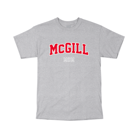 A grey short-sleeve T-shirt with "MCGILL MOM" printed on the front. "MCGILL" is in large, bold, red capital letters with a slight arch, and "MOM" is in smaller white letters below. 