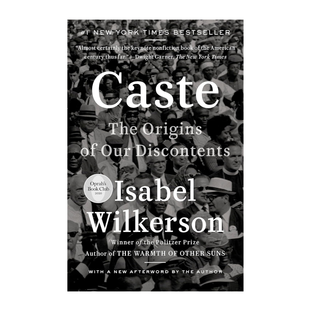 The cover of Caste: The Origins of Our Discontents