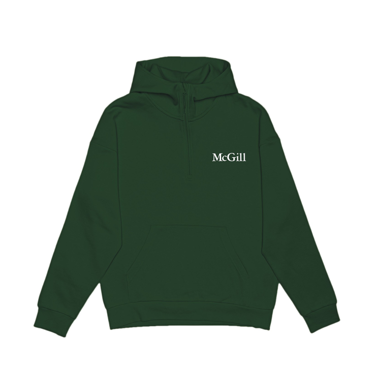 Half zip forest green hoodie with exposed half zip and drop shoulder, with a white rubber printed McGill logo on the left chest. Featuring a kangaroo front pocket and rib knit cuffs and waistband